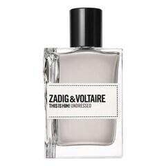 This is Him! Undressed, Zadig & Voltaire